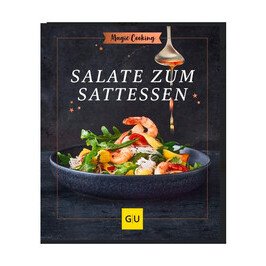 Buch: Salate zum Sattessen Magic Cooking Gräfe und Unzer