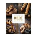 Buch: Brot backen in Perfektion mit Hefe Becker Joest Volk Verlag