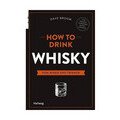 Buch: How to Drink Whisky Hallwag