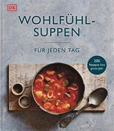 Tischwelt DK Verlag Suppen Rezepte Kochbuch