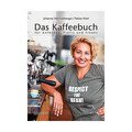 Buch: Das Kaffeebuch für Anfänger, Profis und Freaks Braumüller Verlag