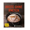 Buch: Brote ohne Kneten Küchenratgeber Gräfe und Unzer