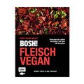 Buch: BOSH! Fleisch vegan EMF Verlag