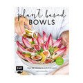 Buch: plant based Bowls, Vegetarische und Vegane Rezepte EMF Verlag