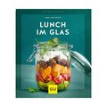 Buch: Lunch im Glas Küchenratgeber Gräfe und Unzer