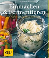 tischwelt-gu-kuechenratgeber-kochbuch-buchcover-einkochen-und-fermentieren